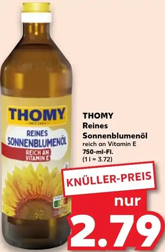 Kaufland THOMY Reines Sonnenblumenöl 750-ml-FI. Angebot