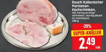 Edeka Herkules Rauch Italienischer Parmesan-Kochschinken 100 g Angebot