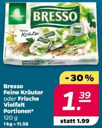 NETTO Bresso Feine Kräuter oder Frische Vielfalt Portionen* 120 g Angebot