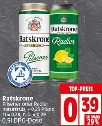 Elli Markt Ratskrone Pilsener oder Radler 0,5 L DPG Dose Angebot