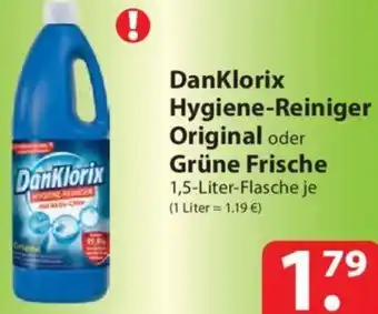 Famila Nord Ost DanKlorix Hygiene-Reiniger Original oder Grüne Frische 1,5-Liter-Flasche Angebot