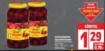 Edeka GUT&GÜNSTIG Sauerkirschen 680g Angebot