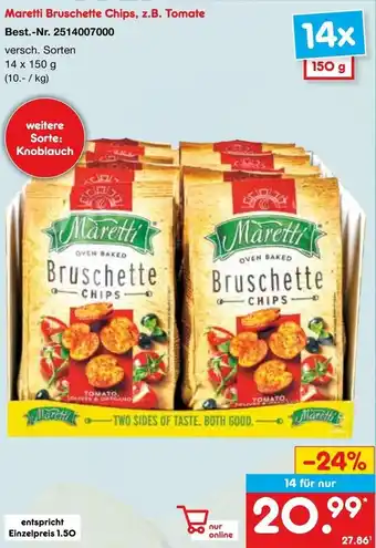 Netto Marken-Discount Maretti Bruschette Chips, z.B. Tomate 14x150 g Angebot