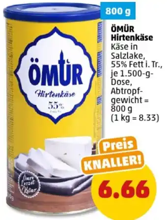 PENNY ÖMÜR Hirtenkäse 1500 g Dose Angebot