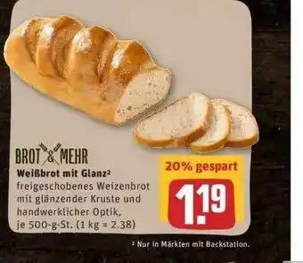 REWE Brot & Mehr Weißbrotmit Glanz² Angebot