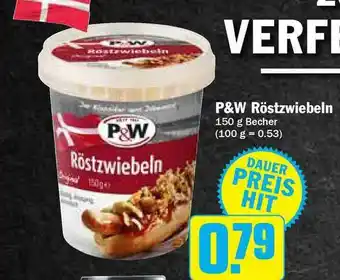 Hit P&w Röstzwiebeln Angebot