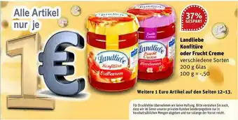 REWE Kaufpark Landliebe Konfitüre Oder Frucht Creme Angebot