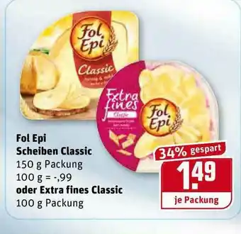 REWE Kaufpark Fol Epi Scheiben Classix Oder Extra Fines Classic Angebot