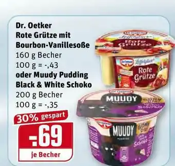 REWE Kaufpark Dr. Oetker Rote Grütze Mit Bourbon Vanillesoße Oder Muudy Pudding Black & White Schoko Angebot