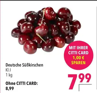 CITTI Markt Deutsche Süßkirschen 1 kg Angebot