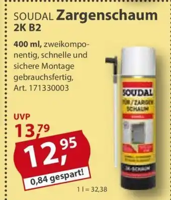 Sonderpreis Baumarkt SOUDAL Zargenschaum 2K B2 400ml Angebot