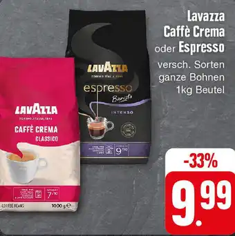 Edeka Lavazza Caffè Crema oder Espresso 1 kg Beutel Angebot