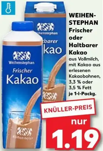 Kaufland WEIHENSTEPHAN Frischer oder Haltbarer Kakao 1 L Packg. Angebot