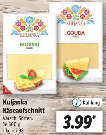 Lidl Kuljanka Käseaufschnitt 500 g Angebot