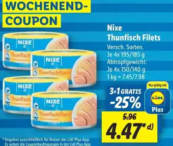 Lidl Nixe Thunfisch Filets 4x195/185 g Angebot