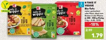 Kaufland K-TAKE IT VEGGIE Bio-Tofu 200-400 g Packg. Angebot