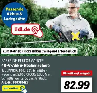 Lidl PARKSIDE PERFORMANCE® 40-V-Akku-Heckenschere ,,PPHSA 40-Li B2" Angebot