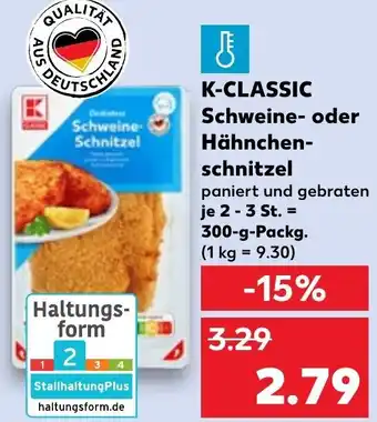 Kaufland K-CLASSIC Schweine oder Hähnchenschnitzel 300 g Packg. Angebot