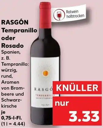 Kaufland RASGÓN Tempranillo oder Rosado 0,75 L-Fl. Angebot