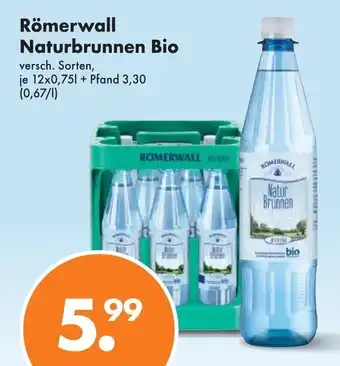 Trink und Spare Römerwall Naturbrunnen Bio 12*750ml Angebot