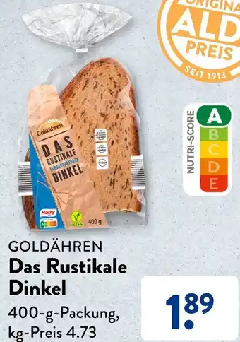 Aldi Süd GOLDÄHREN Das Rustikale Dinkel 400-g-Packung Angebot