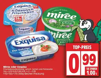 Edeka Miree oder Exquisa Frischkäsezubereitung 110/150/175/200g Becher/Packung Angebot