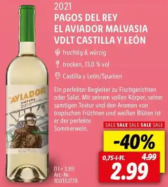 Lidl 2021 PAGOS DEL REY EL AVIADOR MALVASIA VDLT CASTILLA Y LEÓN 0,75 L-Fl. Angebot