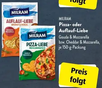 Aldi Süd MILRAM Pizza- oder Auflauf-Liebe 150 g Packung Angebot