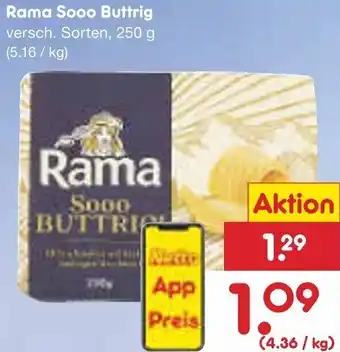 Netto Marken-Discount Rama Sooo Buttrig 250 g Angebot