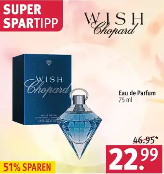 Rossmann WISH Chopard Eau de Parfum 75 ml Angebot