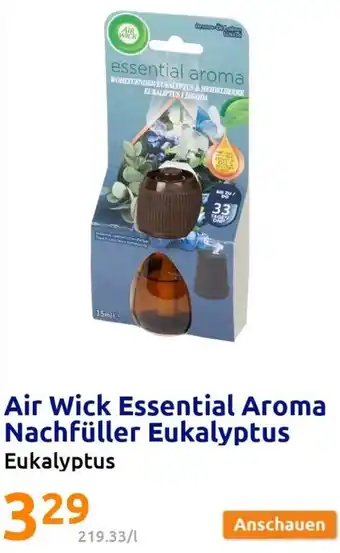 Action Air Wick Essential Aroma Nachfüller Eukalyptus Angebot