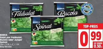 Edeka EDEKA Salat pur Feldsalat, Rucola oder Junger Spinat 80 g Beutel Angebot