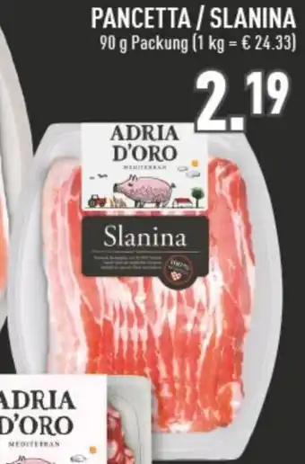 Marktkauf ADRIA D'ORO PANCETTA/SLANINA 90 g Packung Angebot