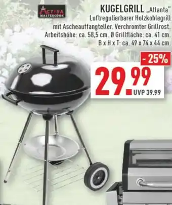 Marktkauf ACTIVA MASTERCOOK KUGELGRILL „Atlanta“ Angebot