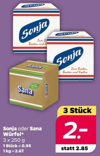 NETTO Sonja oder Sana Würfel 3x250 g Angebot