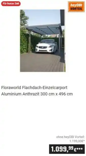 OBI Floraworld Flachdach-Einzelcarport Aluminium Anthrazit 300 cm x 496 cm Angebot