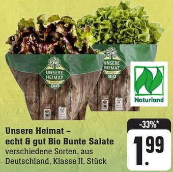 E-Center Unsere Heimat - echt & gut Bio Bunte Salate Angebot