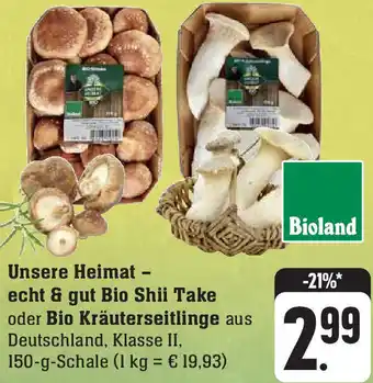 E-Center Unsere Heimat - echt & gut Bio Shii Take oder Bio Kräuterseitlinge 150-g-Schale Angebot