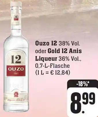 E-Center Ouzo 12 oder Gold 12 Anis Liqueur 0,7-L-Flasche Angebot