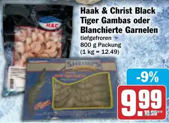 Hit Haak & Christ Black Tiger Gambas oder Blanchierte Garnelen 800 g Packung Angebot