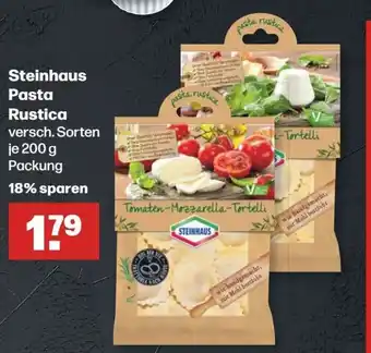 Handelshof Steinhaus Pasta Rustica je 200 g Angebot