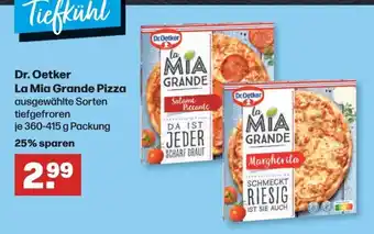 Handelshof Dr. Oetker La Mia Grande Pizza je 360-415 g Packung Angebot