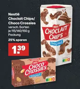 Handelshof Nestlé Choclait Chips/ Choco Crossies versch. Sorten je 115/140/150 g Packung Angebot