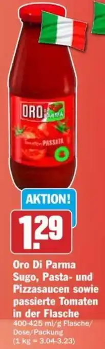 Hit Oro Di Parma Sugo, Pasta- und Pizzasaucen sowie passierte Tomaten in der Flasche 400-425 ml/g Flasche/ Dose/Packung Angebot