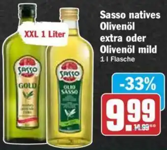 Hit Sasso natives Olivenöl extra oder Olivenöl mild 1 L Flasche Angebot