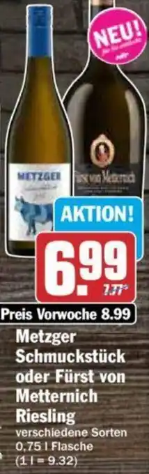 Hit Metzger Schmuckstück oder Fürst von Metternich Riesling 0,75 L Flasche Angebot