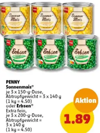 PENNY PENNY Sonnenmais 3x150 g Dose oder Erbsen 3x200 g Dose Angebot