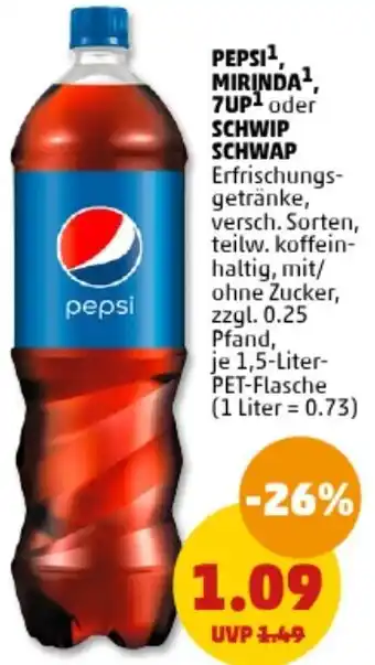 PENNY PEPSI, MIRINDA, 7UP oder SCHWIP SCHWAP 1,5-Liter-PET-Flasche Angebot