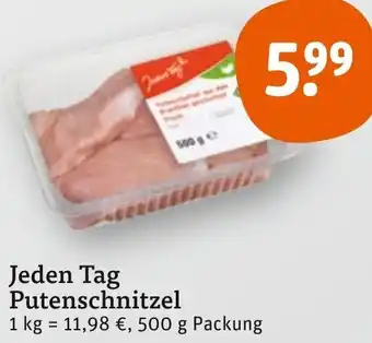 tegut Jeden Tag Putenschnitzel 500 g Packung Angebot