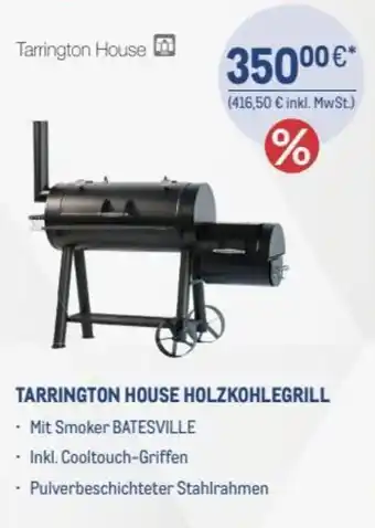 METRO TARRINGTON HOUSE HOLZKOHLEGRILL Angebot